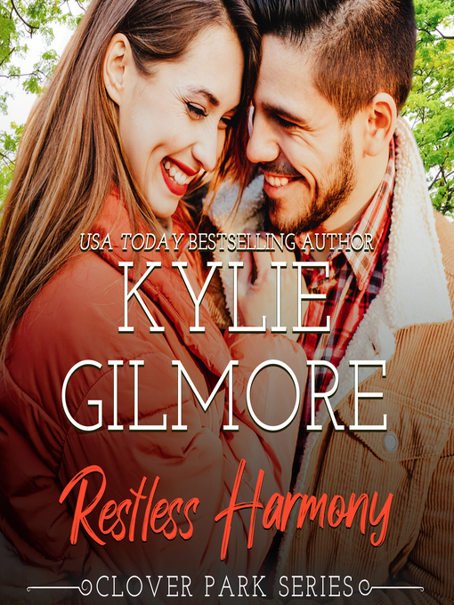Title details for Restless Harmony by Kylie Gilmore - Available